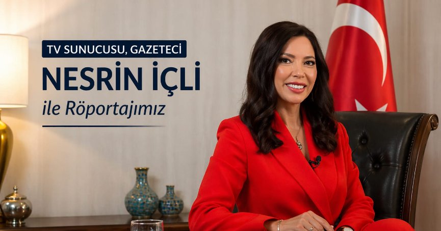 Nesrin İçli ile Röportajımız