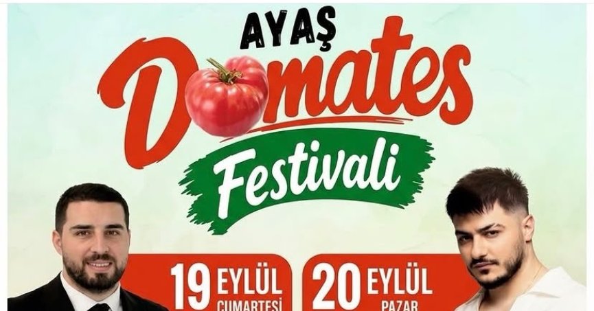 Ayaş’ta Festival Heyecanı: Dünyaca Ünlü Ayaş Domatesi Sahneye Çıkıyor