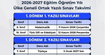 MEB’den 2026-2027 Eğitim Öğretim Yılı Ülke Geneli Ortak Sınav Takvimi: Tarihler Netleşti!